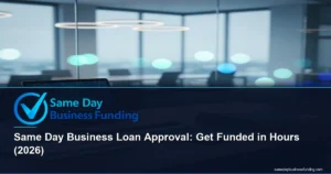 same day approval business loan - fast business loan approval process | Same Day Business Funding